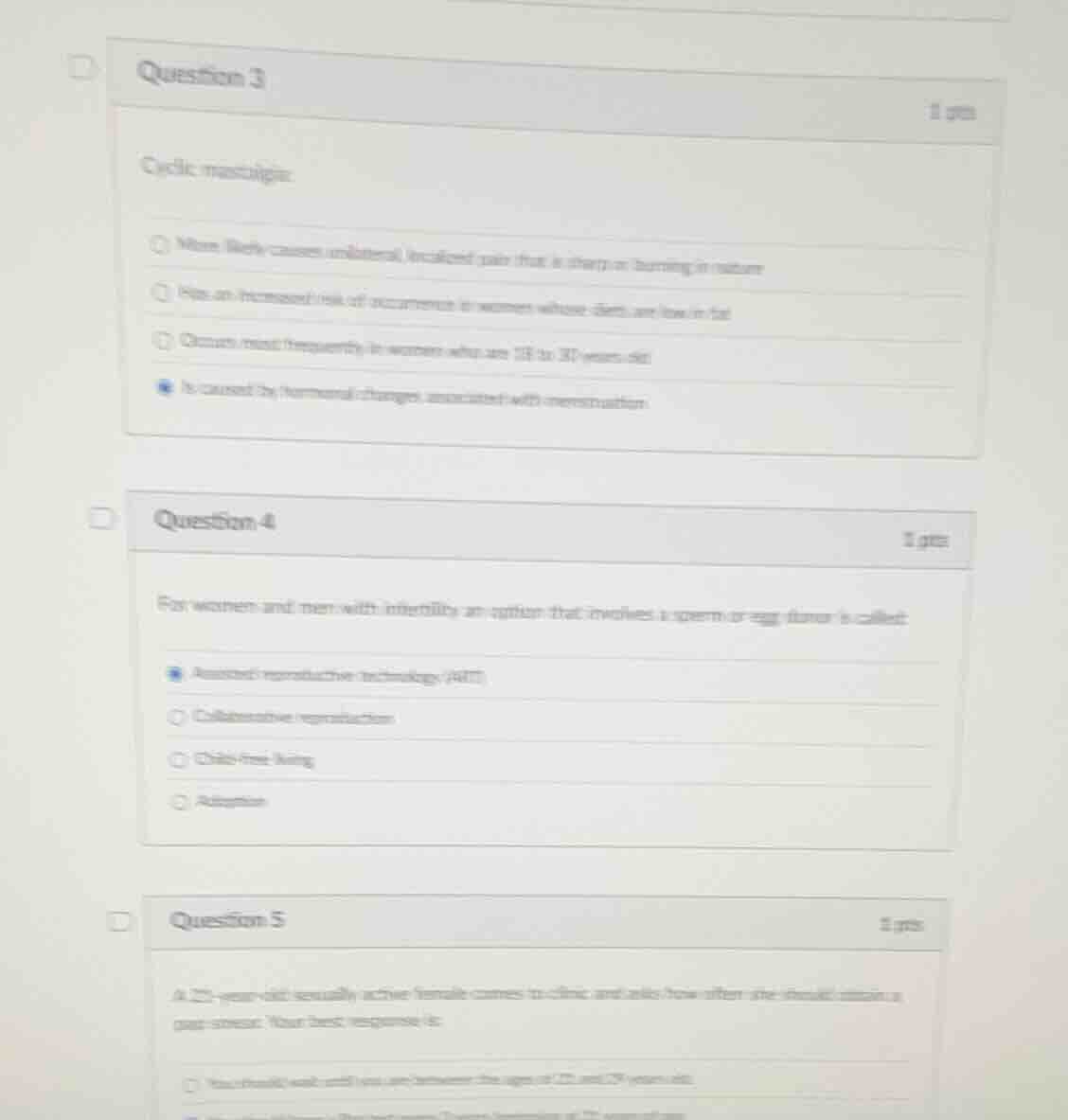 question 3 1 pts cyclic mastalgia: - more likely causes unilateral, loc…