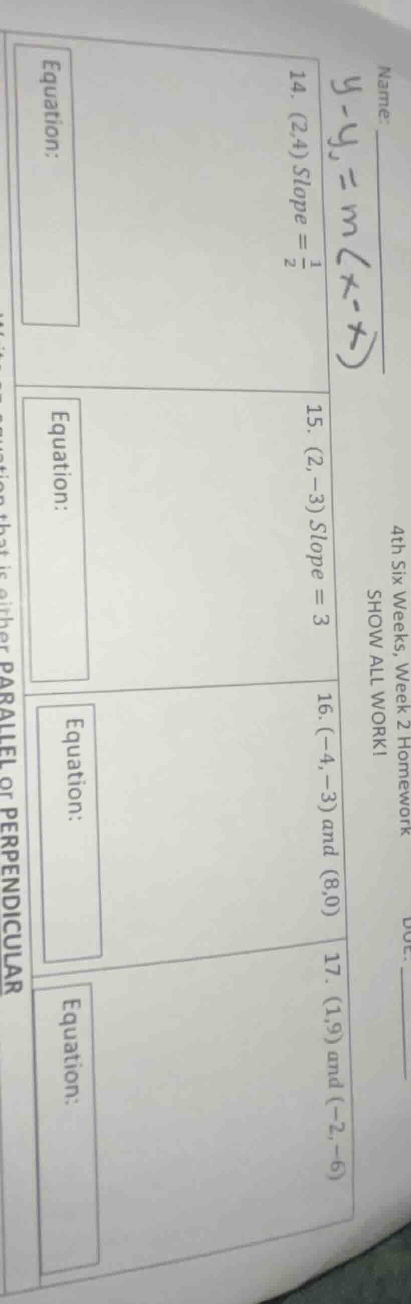 name: 4th six weeks, week 2 homework show all work! 14. (2,4) slope = \…