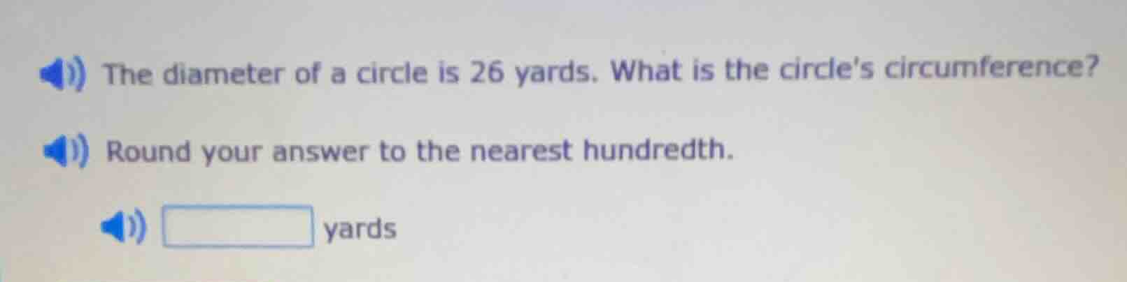 the diameter of a circle is 26 yards. what is the circle’s circumferenc…