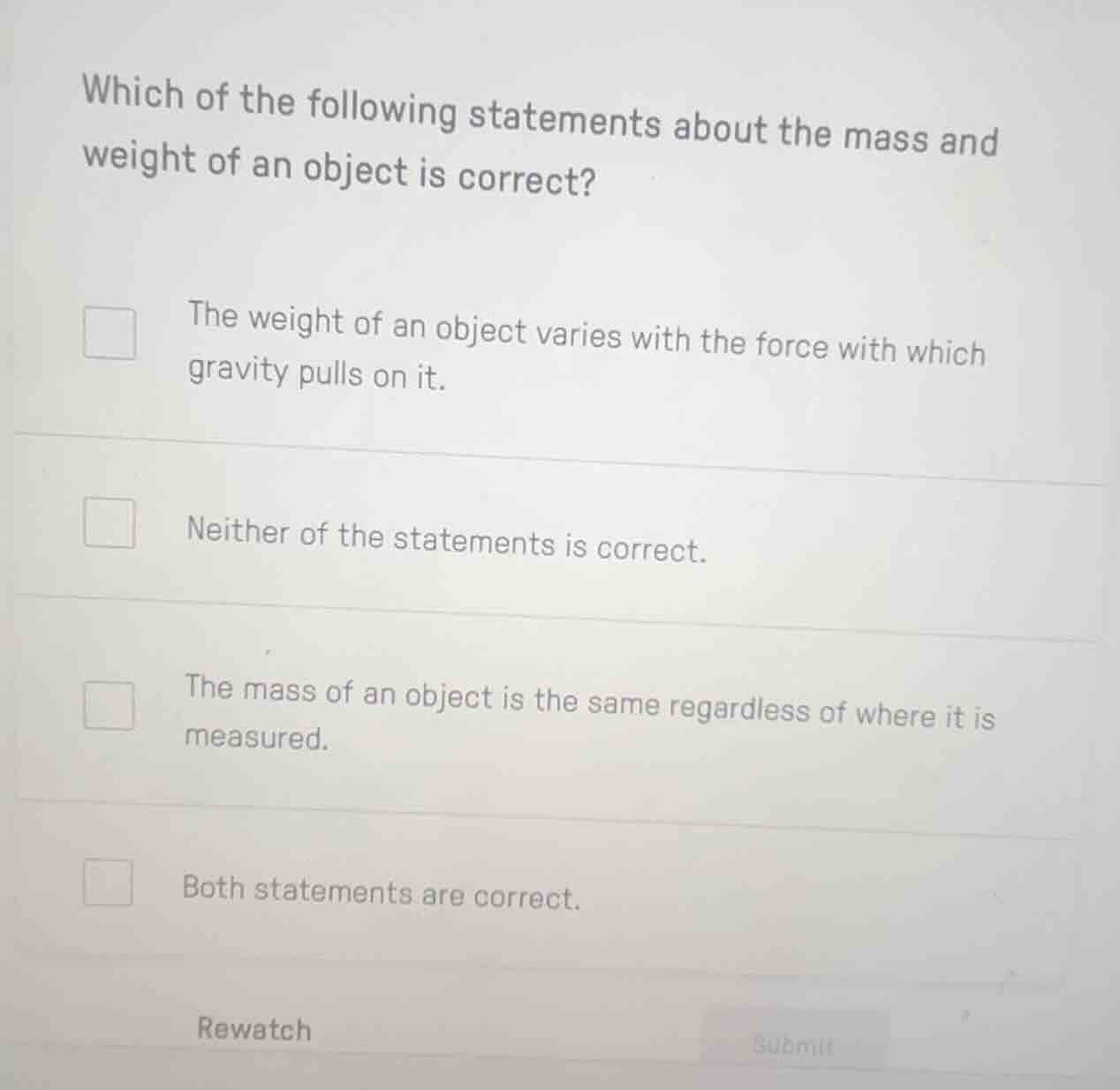 which of the following statements about the mass and weight of an objec…