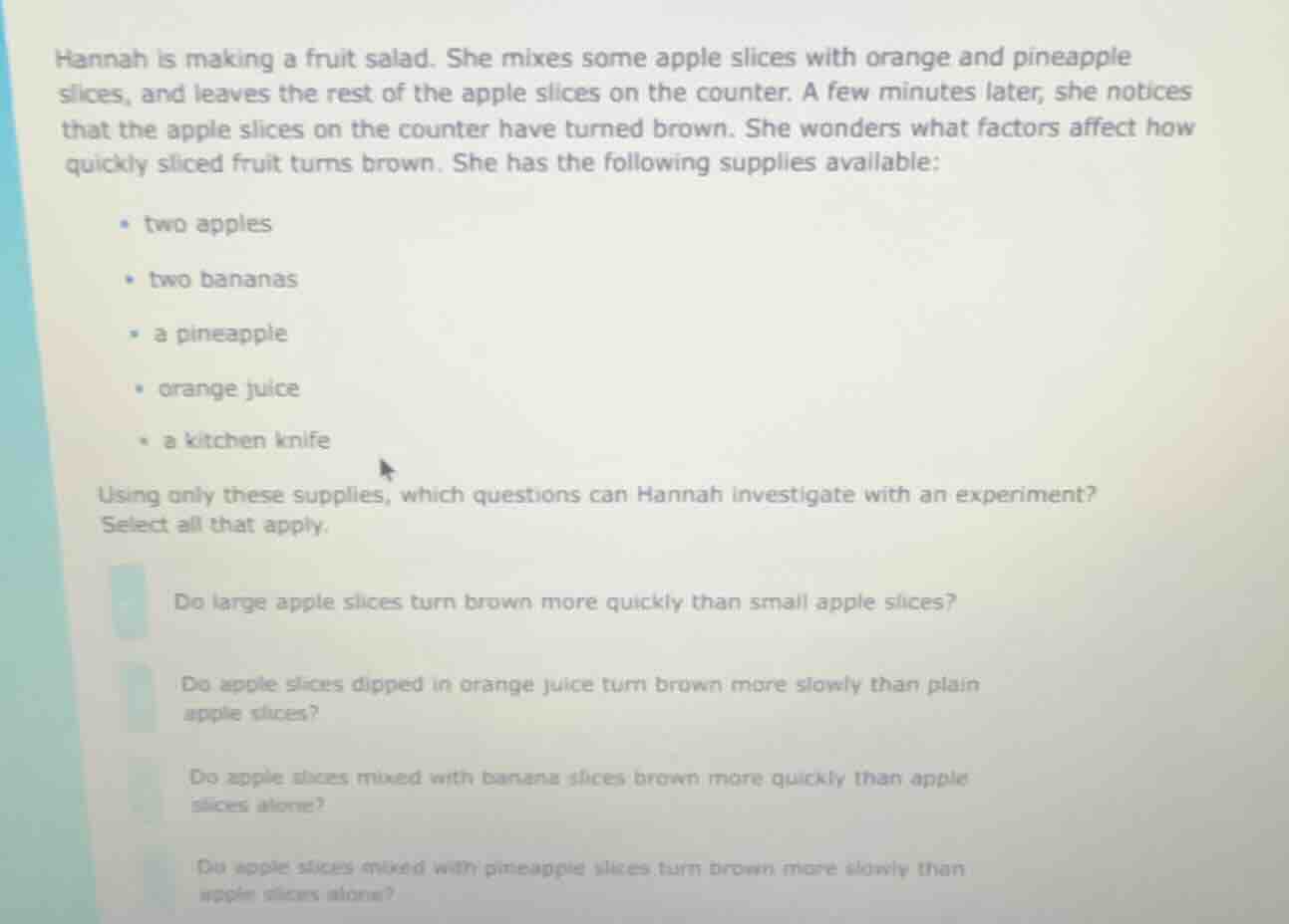 hannah is making a fruit salad. she mixes some apple slices with orange…