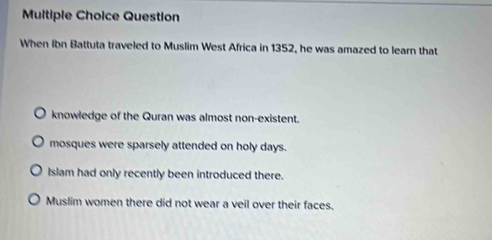 multiple choice question when ibn battuta traveled to muslim west afric…