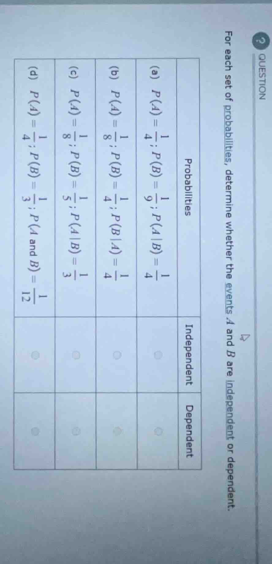question for each set of probabilities, determine whether the events ( …