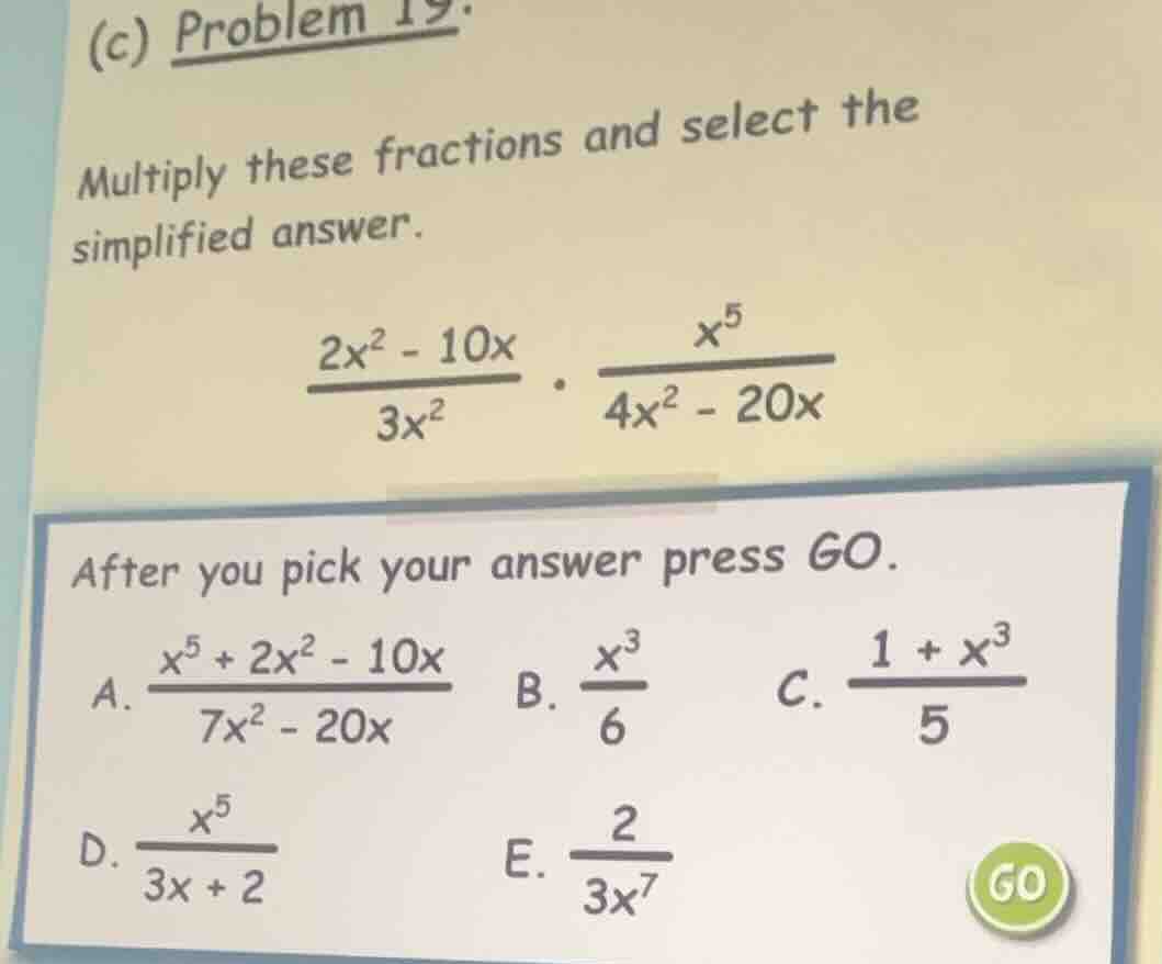 (c) problem 19. multiply these fractions and select the simplified answ…