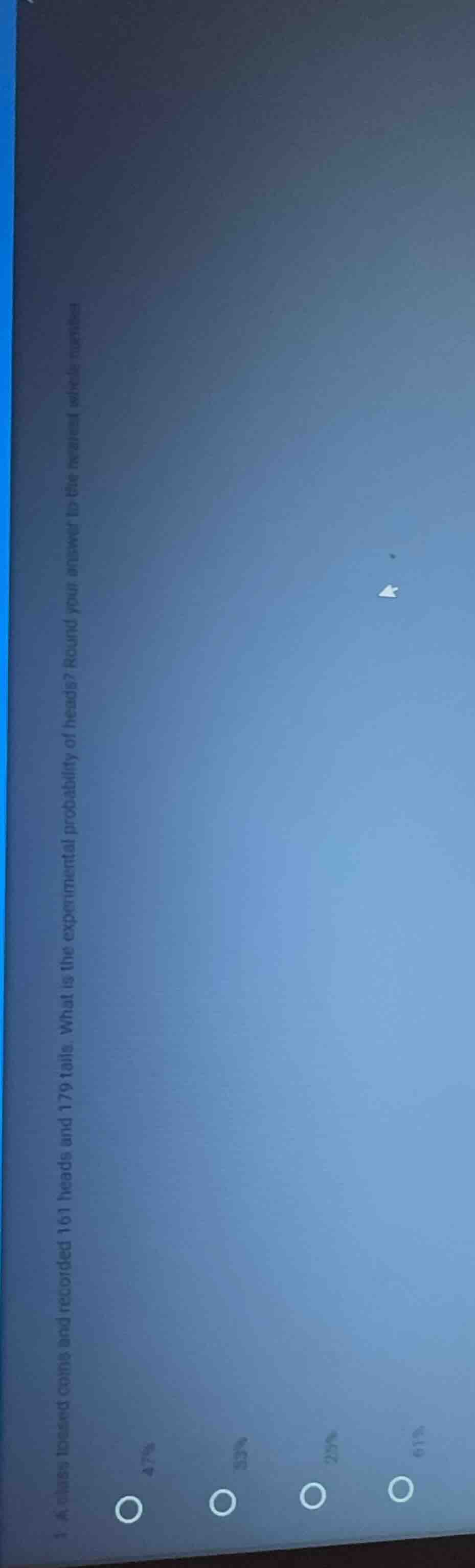 1. a class tossed coins and recorded 161 heads and 179 tails. what is t…