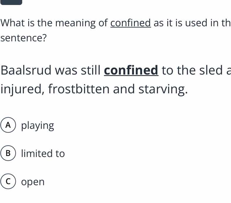 what is the meaning of confined as it is used in the sentence? baalsrud…