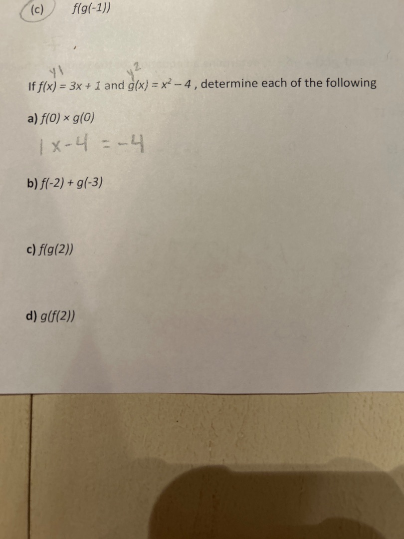 (c) \\( f(g(-1)) \\) if \\( f(x) = 3x + 1 \\) and \\( g(x) = x^2 - 4 \\…