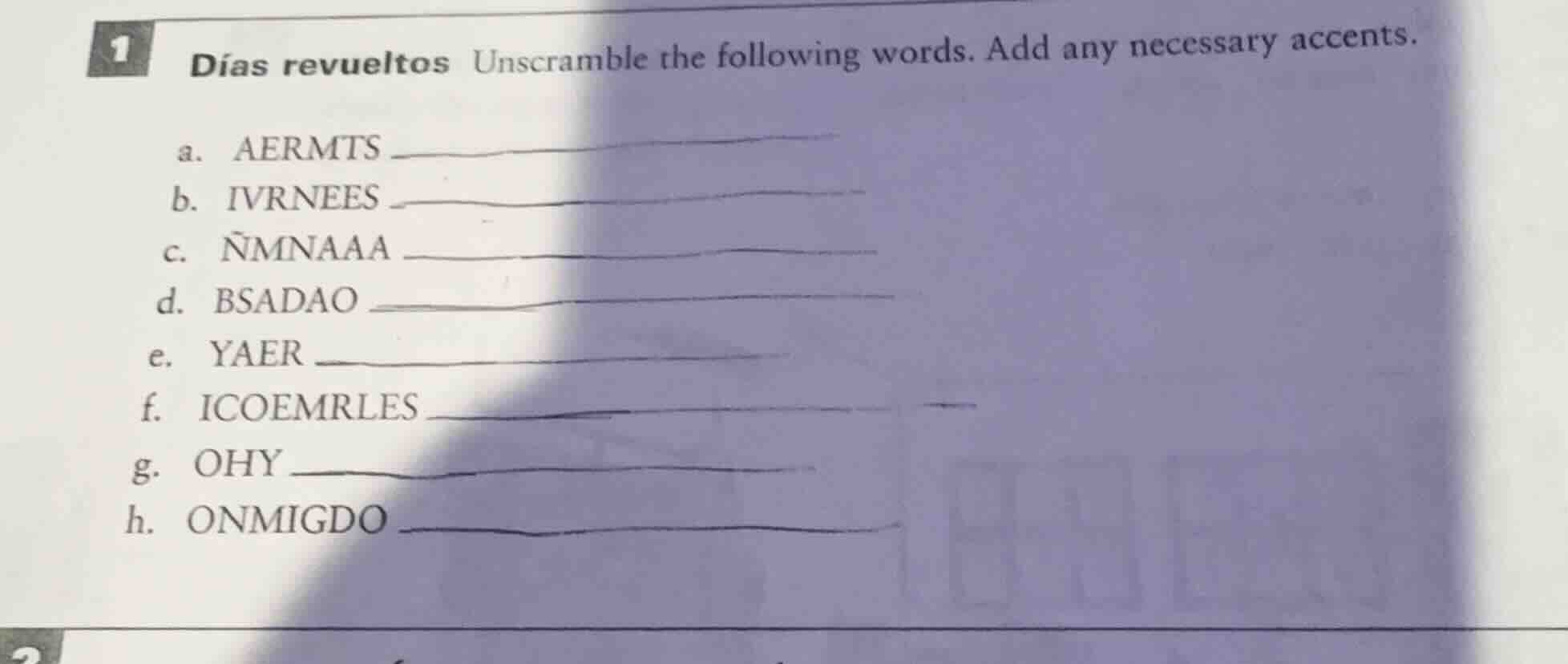 1 días revueltos unscramble the following words. add any necessary acce…