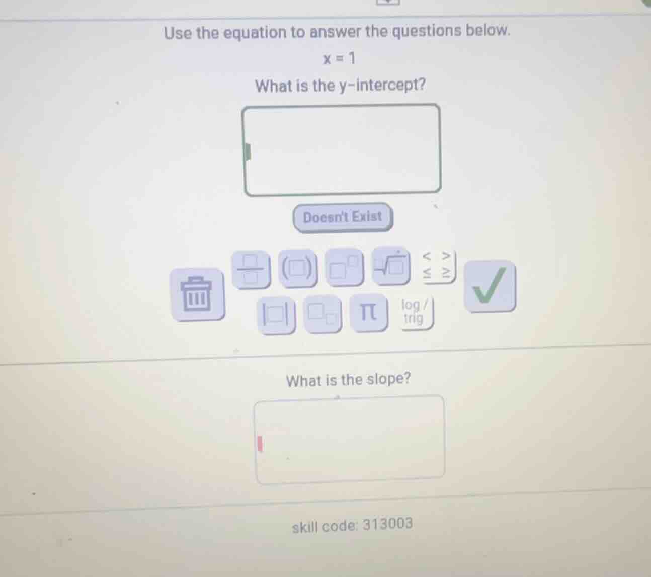 use the equation to answer the questions below. x = 1 what is the y-int…