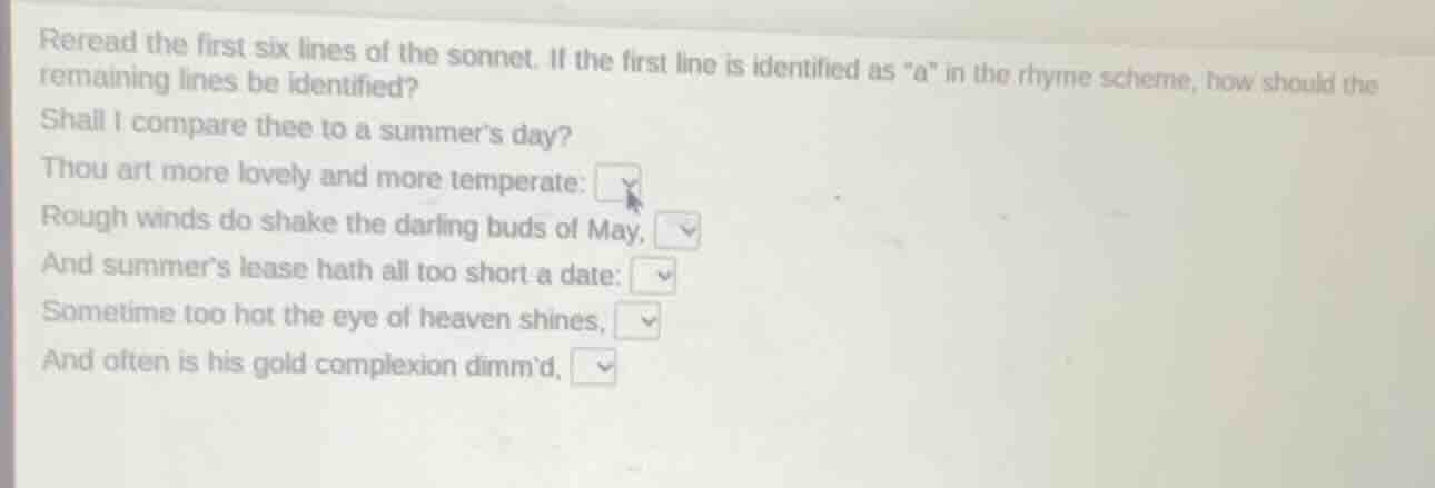 reread the first six lines of the sonnet. if the first line is identifi…