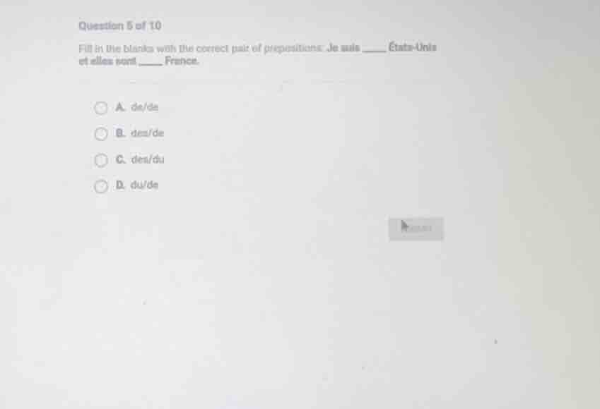 question 5 of 10 fill in the blanks with the correct pair of prepositio…