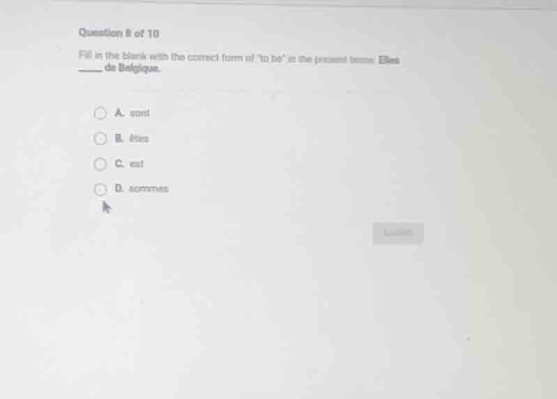 question 8 of 10 fill in the blank with the correct form of to be in th…