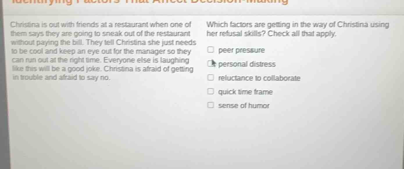 identifying factors that affect decision - making christina is out with…