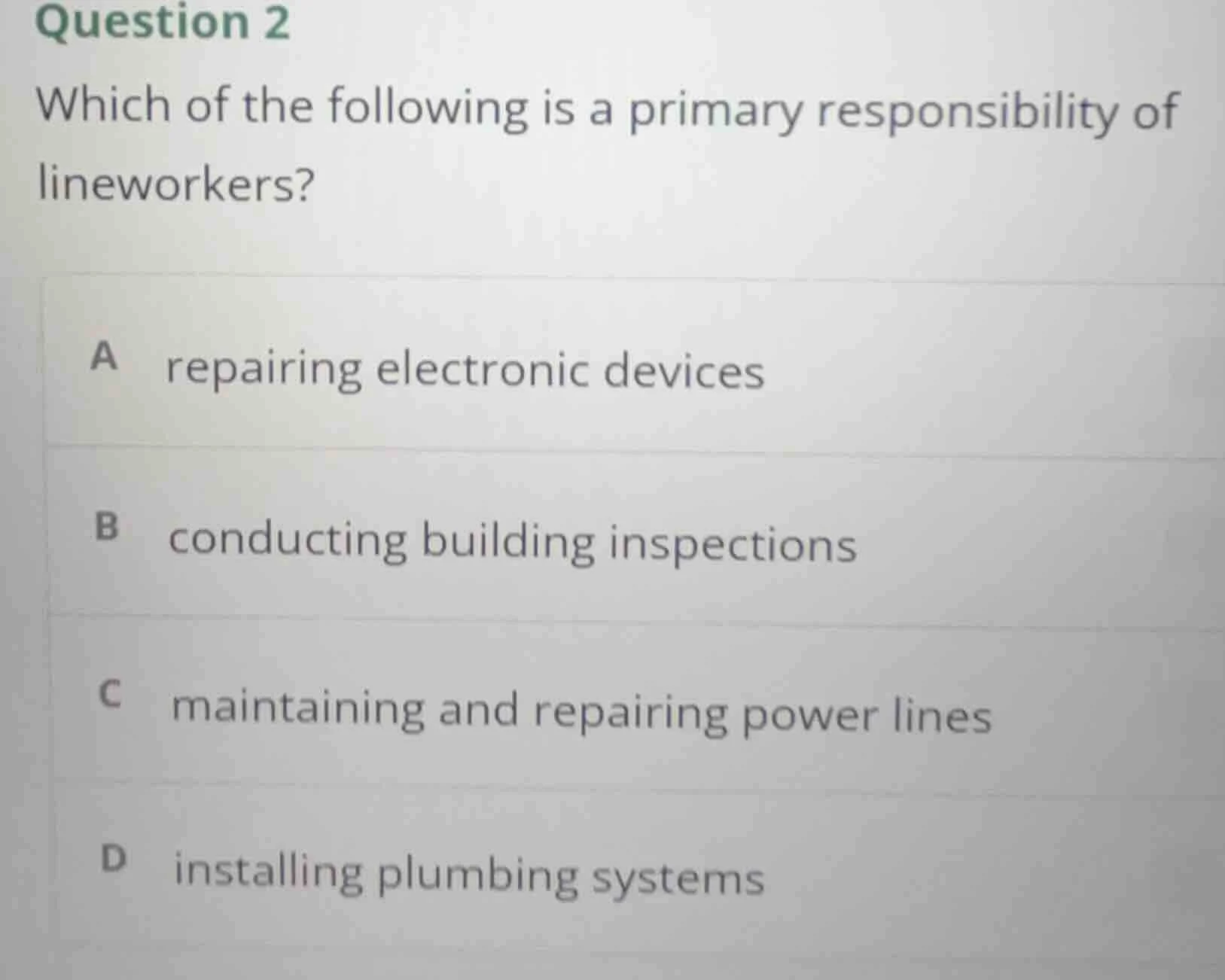 question 2 which of the following is a primary responsibility of linewo…