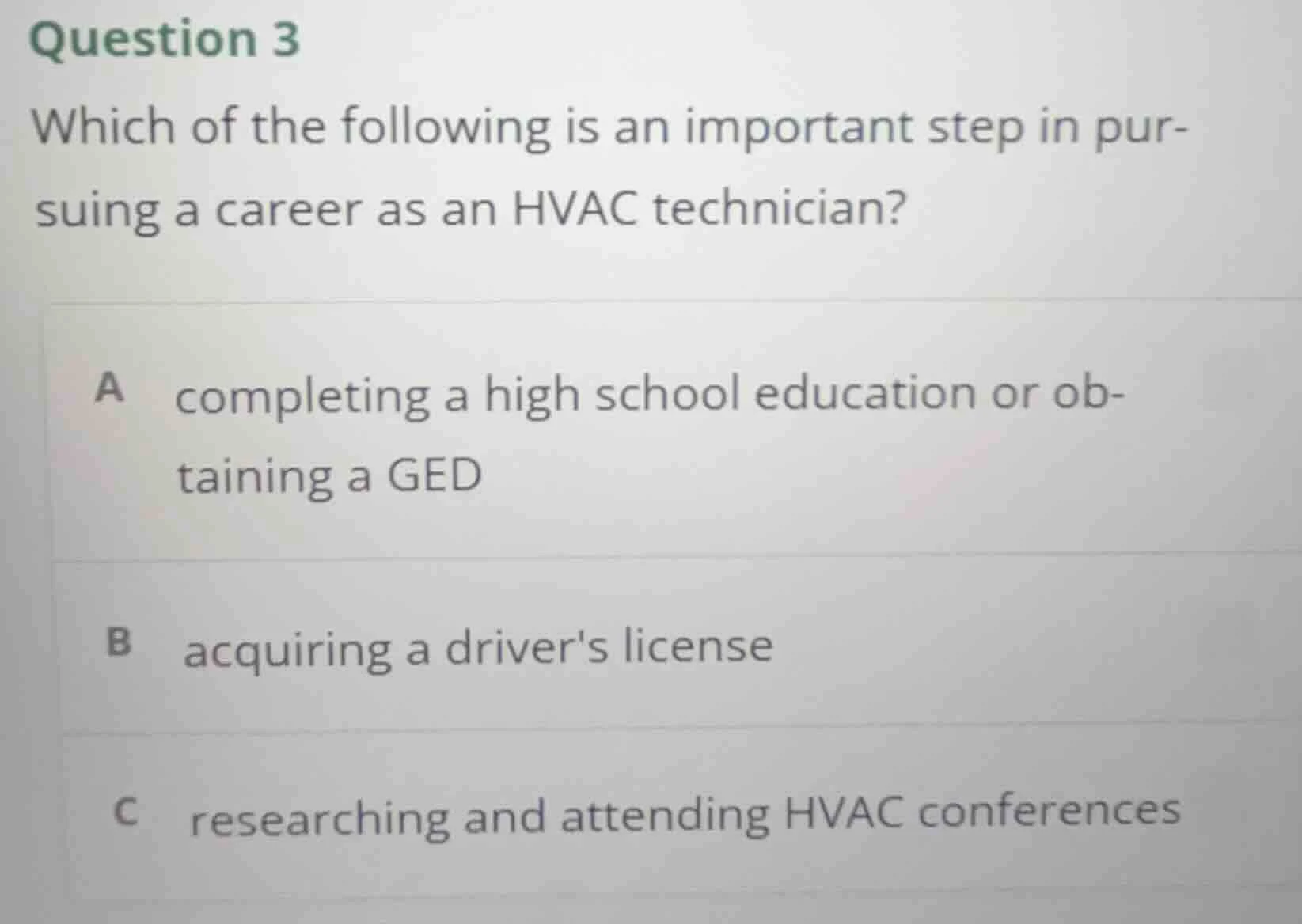 question 3 which of the following is an important step in pursuing a ca…