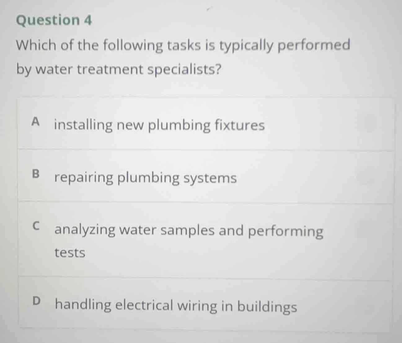 question 4 which of the following tasks is typically performed by water…