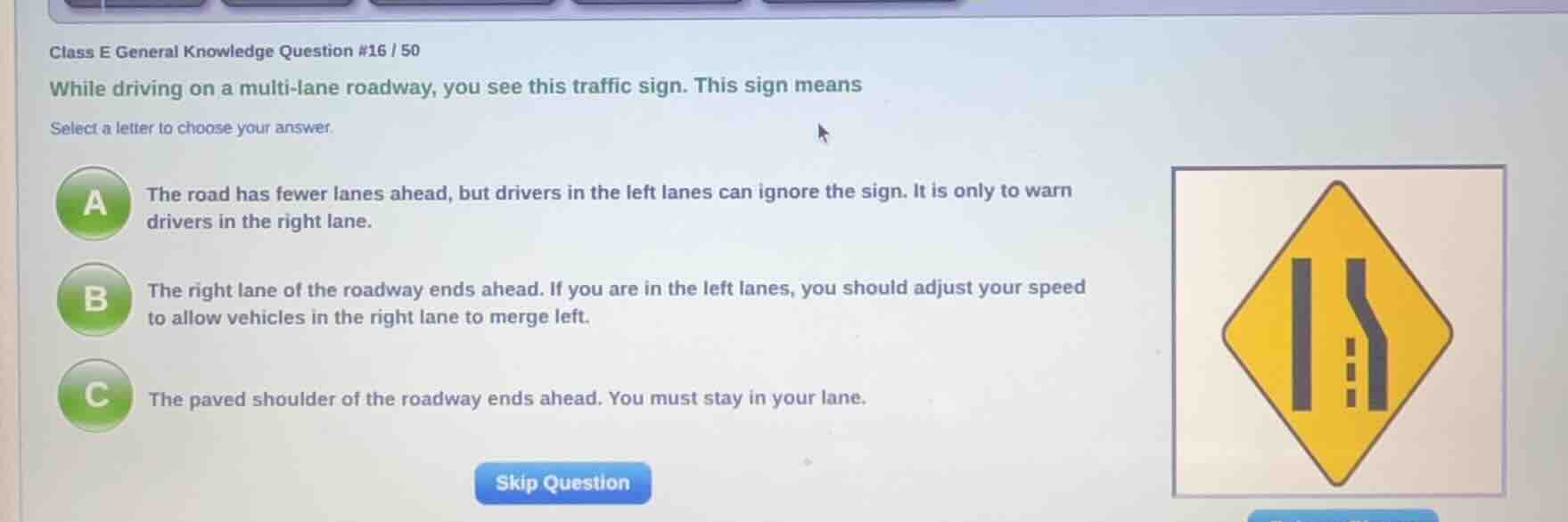 class e general knowledge question #16 / 50 while driving on a multi - …