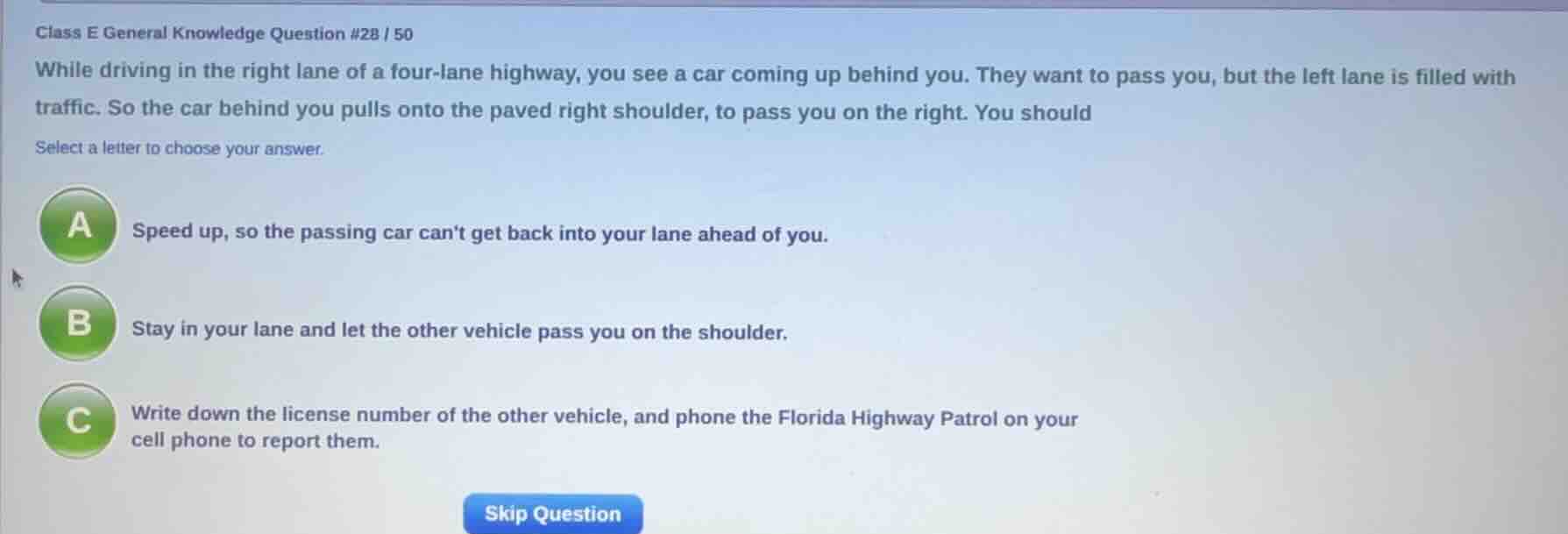 class e general knowledge question #28 / 50 while driving in the right …