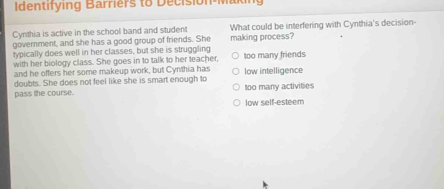 identifying barriers to decision-making cynthia is active in the school…
