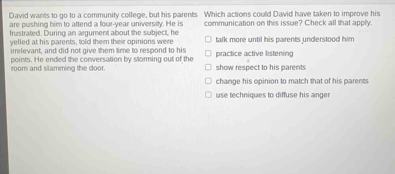 david wants to go to a community college, but his parents are pushing h…
