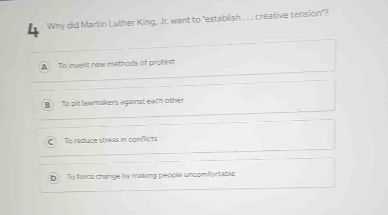 4 why did martin luther king, jr. want to establish... creative tension…