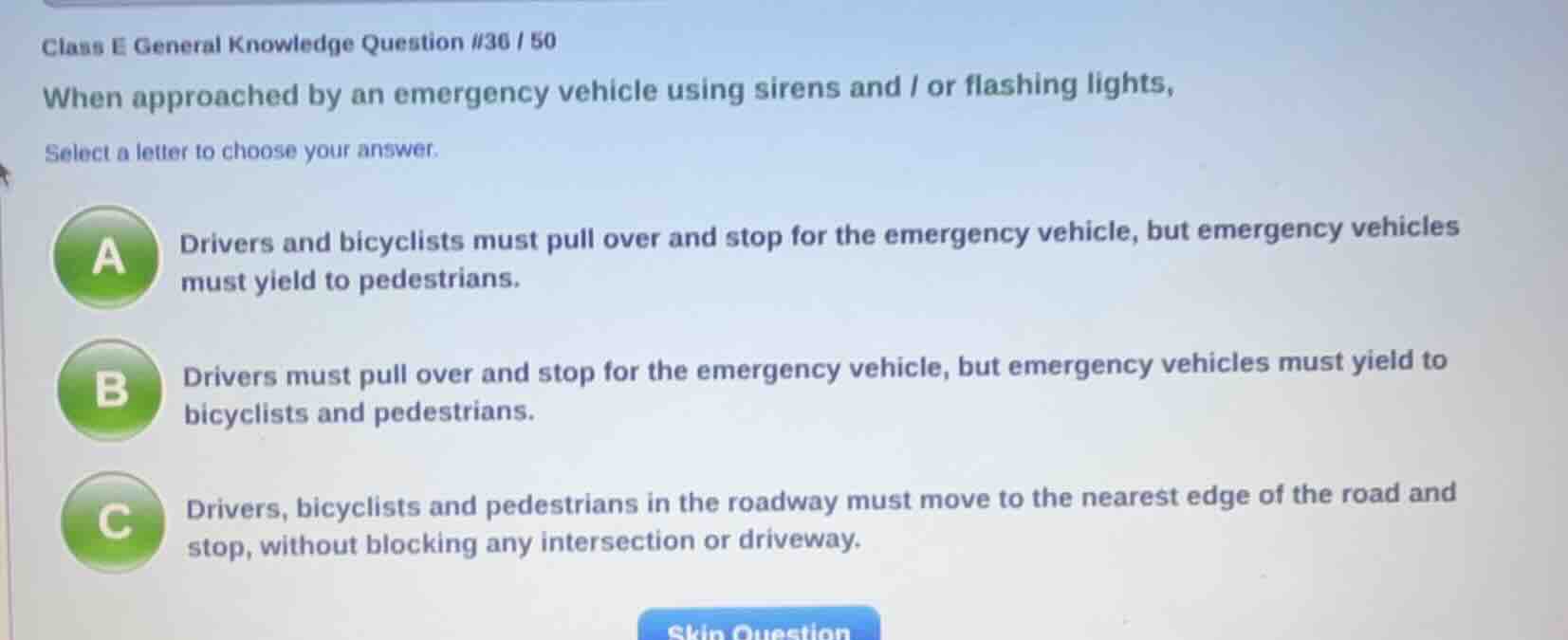class e general knowledge question #36 / 50 when approached by an emerg…