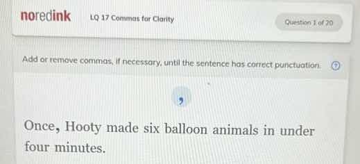 noredink lq 17 commas for clarity question 1 of 20 add or remove commas…