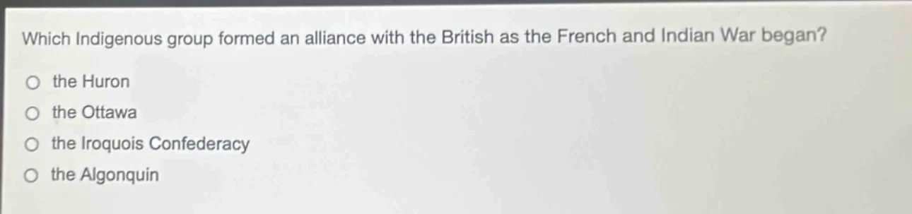 which indigenous group formed an alliance with the british as the frenc…