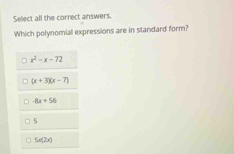 select all the correct answers. which polynomial expressions are in sta…
