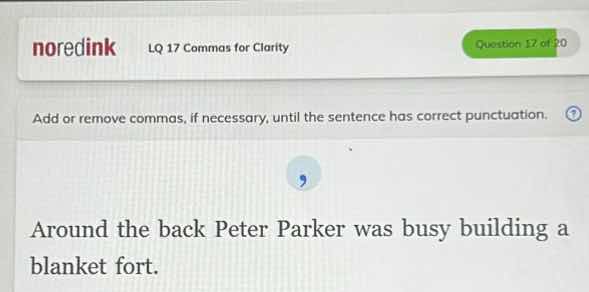 noredink lq 17 commas for clarity question 17 of 20 add or remove comma…