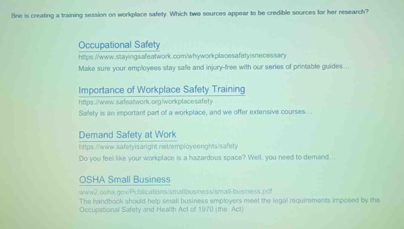 brie is creating a training session on workplace safety which two sourc…