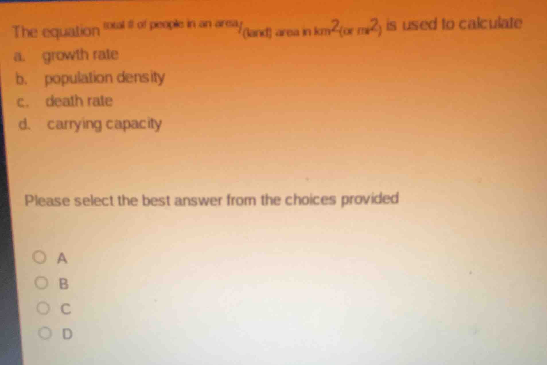 the equation \\(\\frac{\\text{total \\# of people in an area}}{\\text{(…