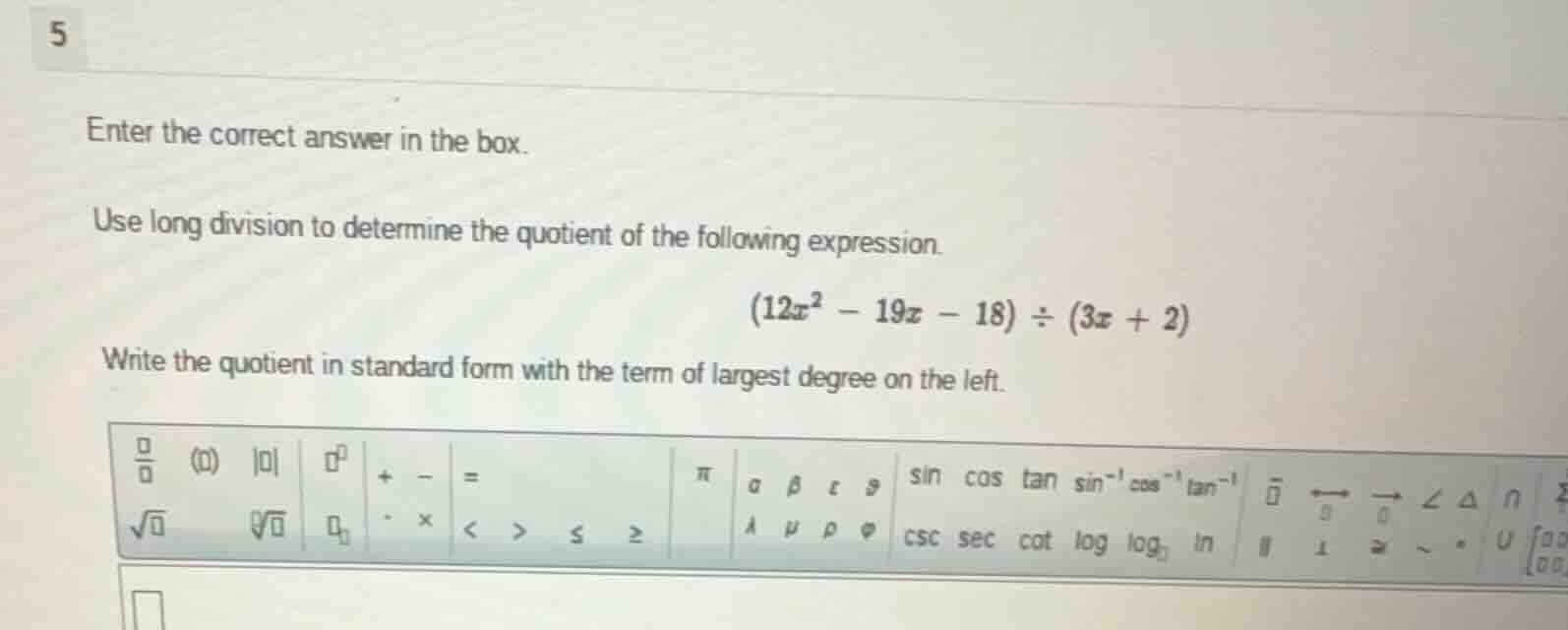 5 enter the correct answer in the box. use long division to determine t…