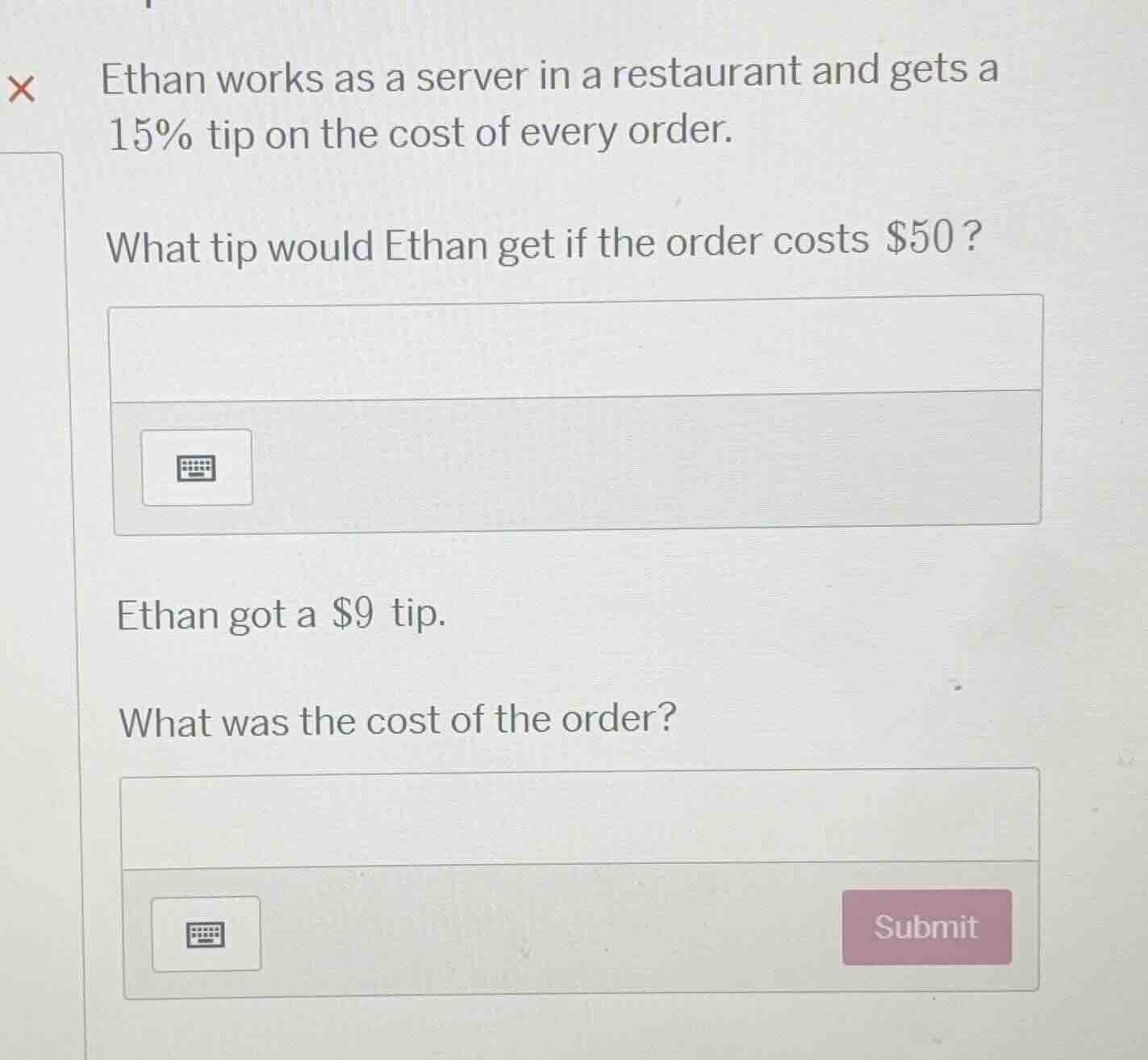 ethan works as a server in a restaurant and gets a 15% tip on the cost …