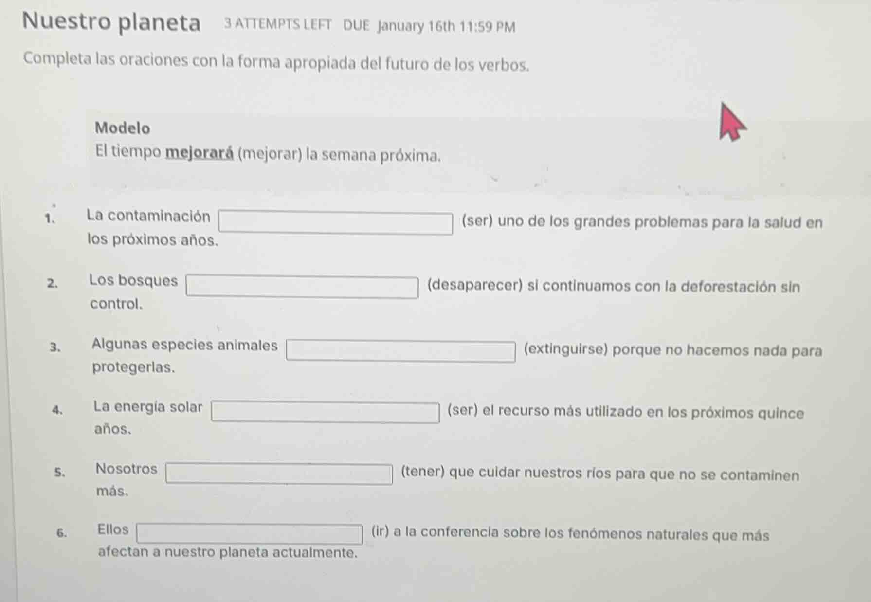 nuestro planeta 3 attempts left due january 16th 11:59 pm completa las …