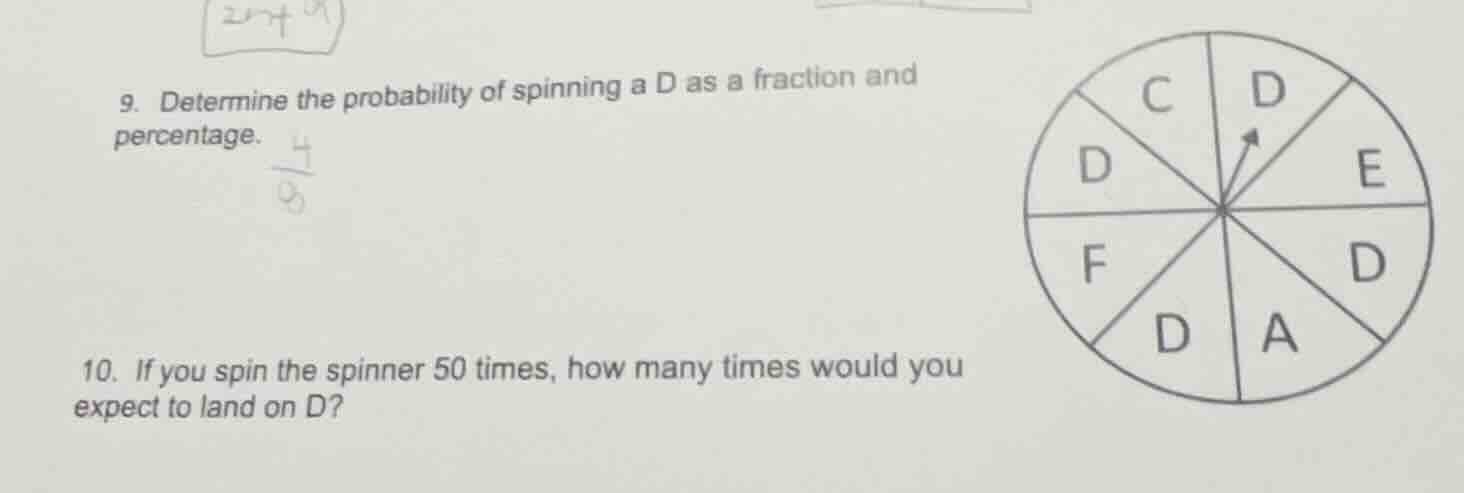 9. determine the probability of spinning a d as a fraction and percenta…