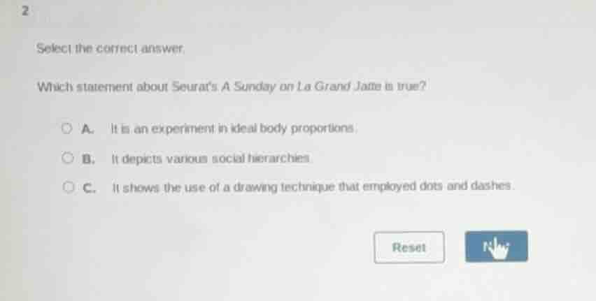 2 select the correct answer. which statement about seurats a sunday on …