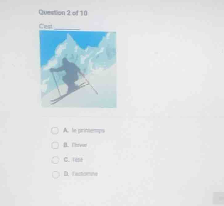 question 2 of 10 cest ______ image of a person skiing in a snowy mounta…