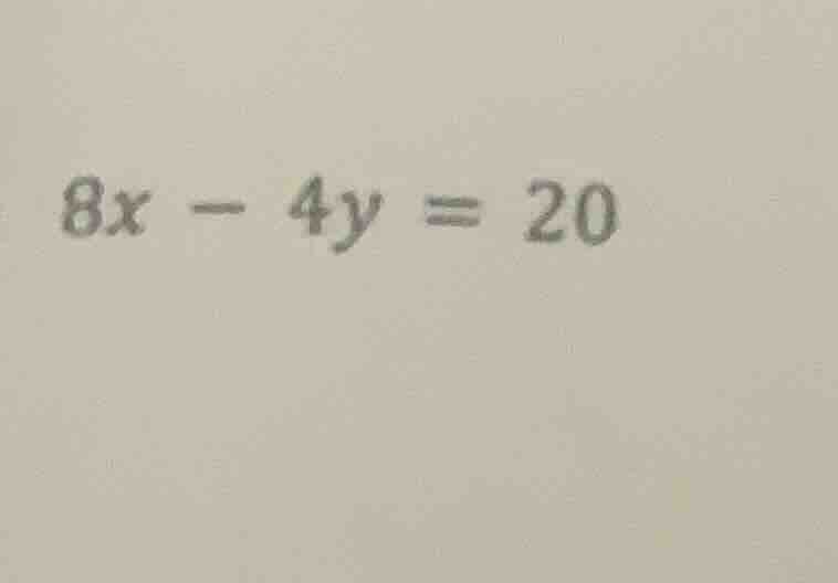 8x - 4y = 20