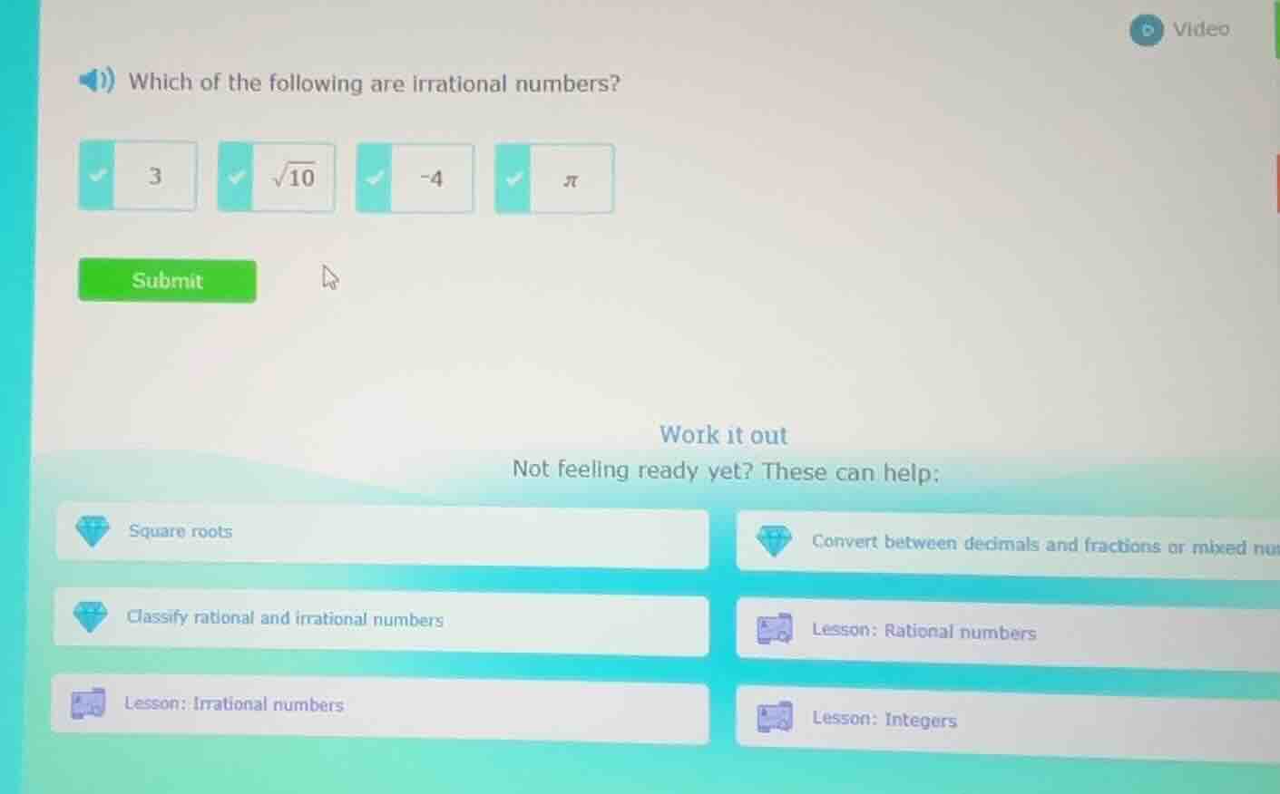 which of the following are irrational numbers? 3, √10, -4, π
