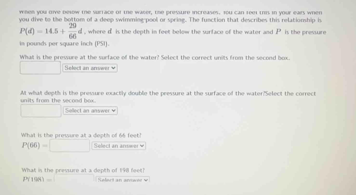 when you dive below the surface of the water, the pressure increases. y…