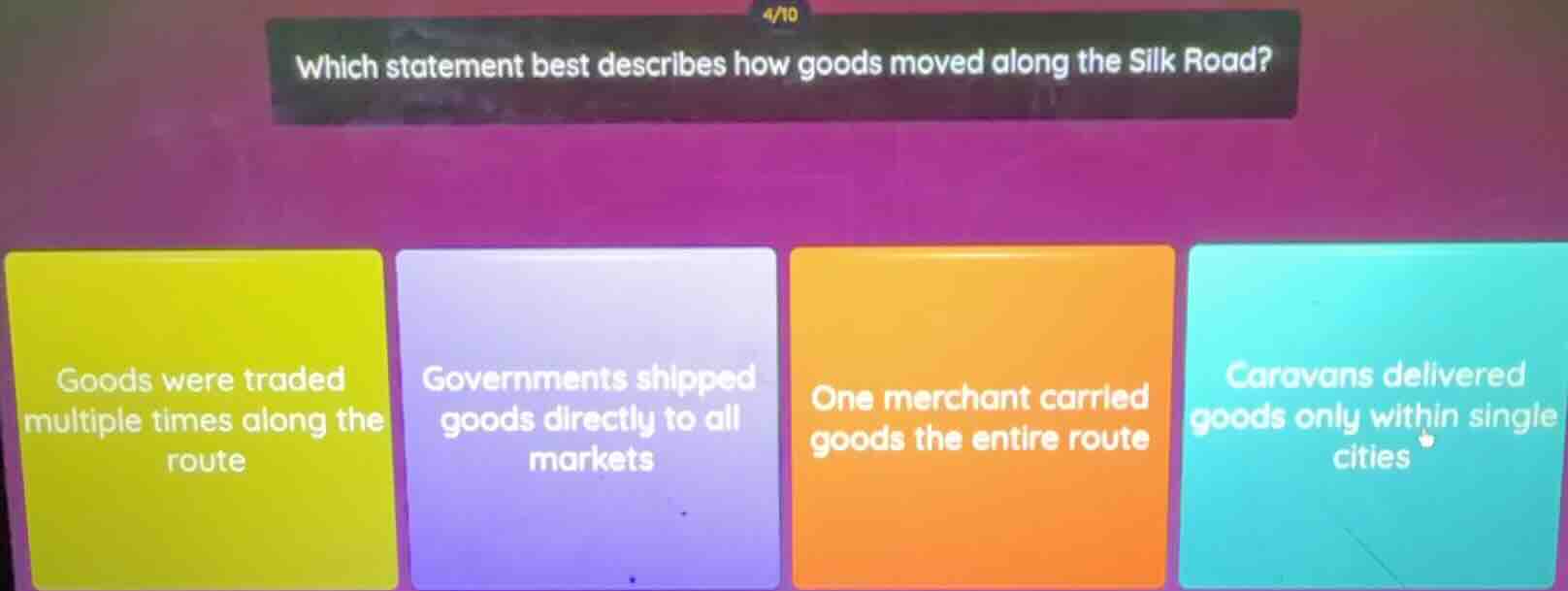 4/10 which statement best describes how goods moved along the silk road…