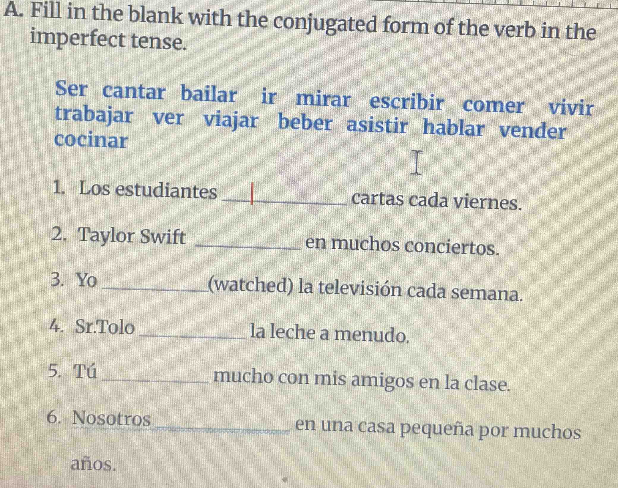 a. fill in the blank with the conjugated form of the verb in the imperf…