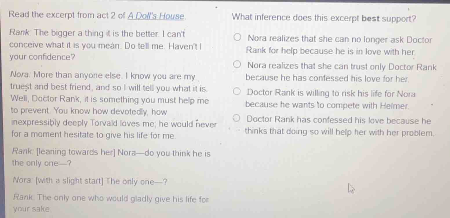 read the excerpt from act 2 of a dolls house. rank: the bigger a thing …