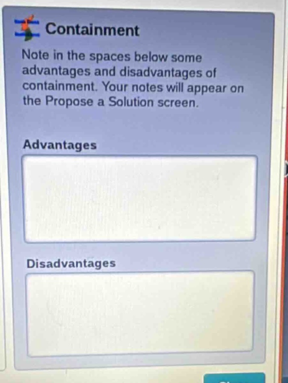 containment note in the spaces below some advantages and disadvantages …