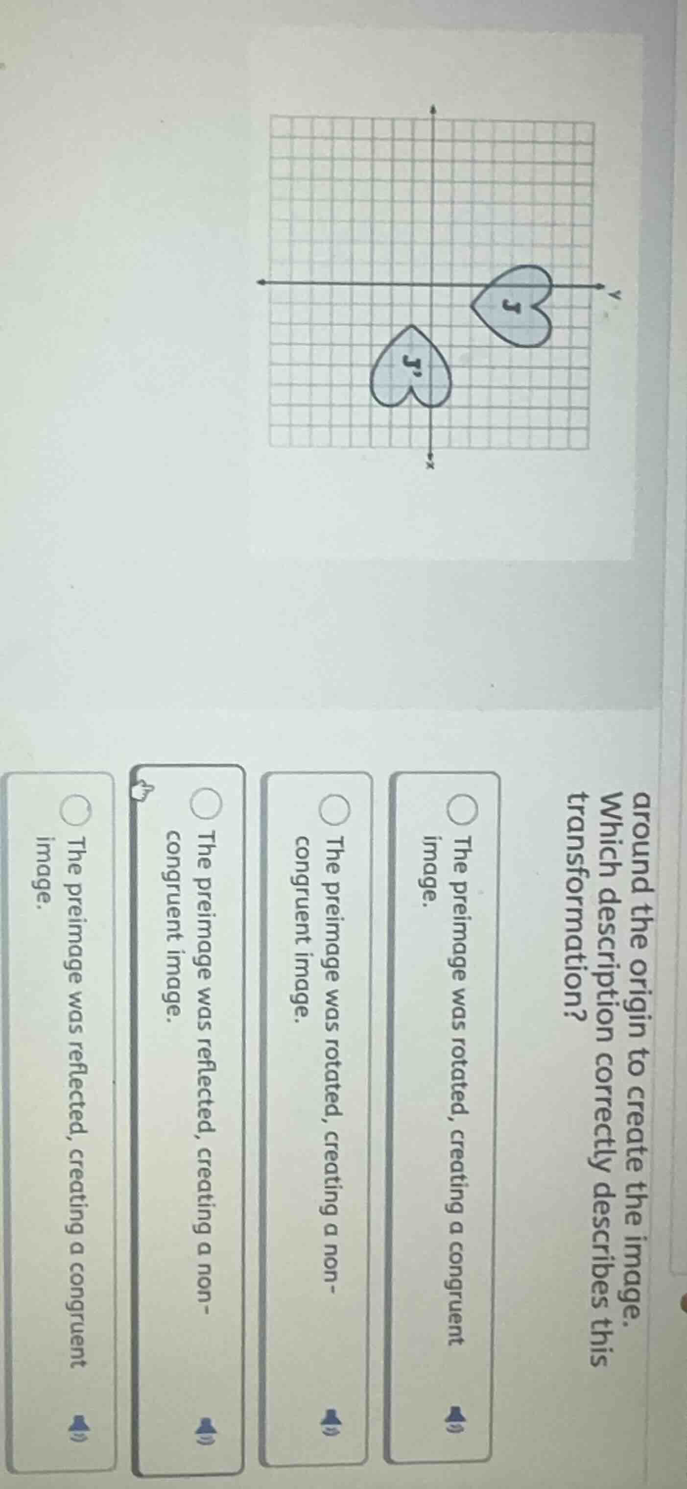 around the origin to create the image. which description correctly desc…