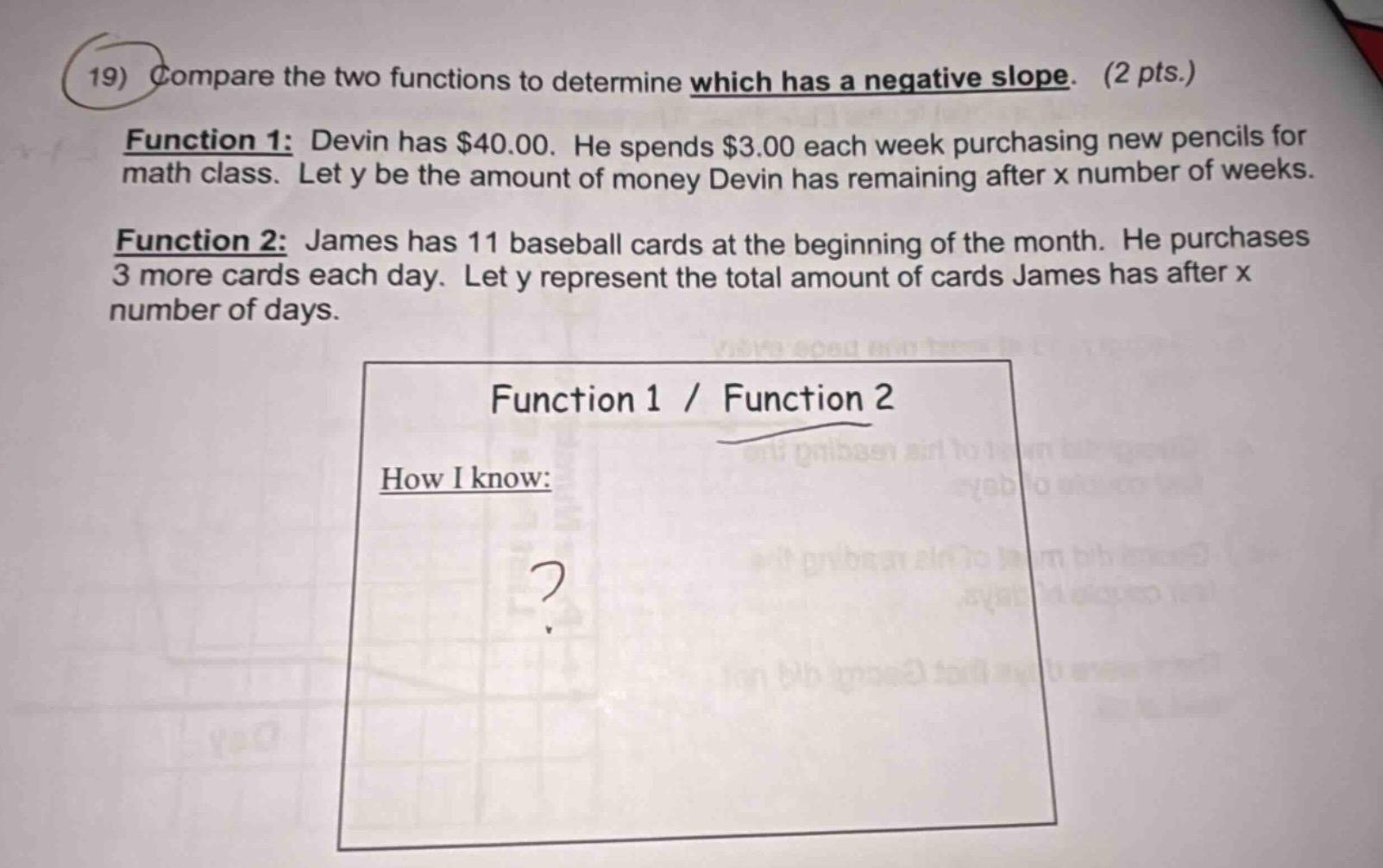19) compare the two functions to determine which has a negative slope. …