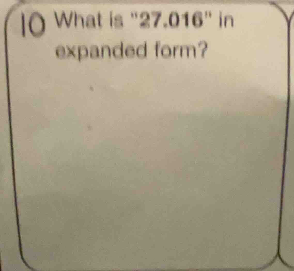 10 what is \27.016\ in expanded form?