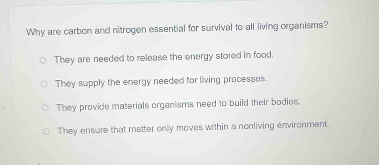 why are carbon and nitrogen essential for survival to all living organi…