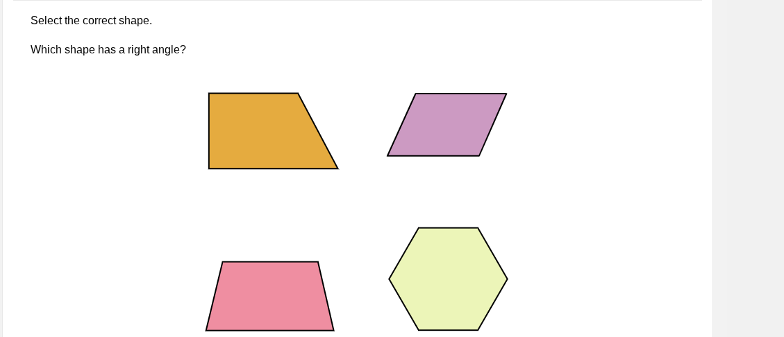 select the correct shape. which shape has a right angle? there are four…